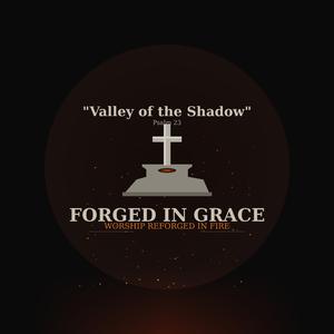 Valley of the Shadow