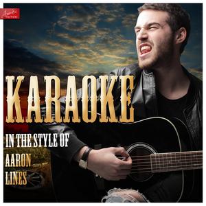 Waitin' on the Wonderful (In the Style of Aaron Lines) [Karaoke Version]