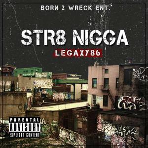 Str8 Nigga