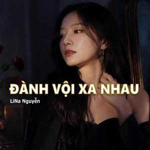 Đành Vội Xa Nhau