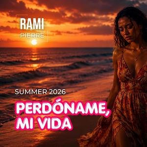 Perdoname, Mi Vida