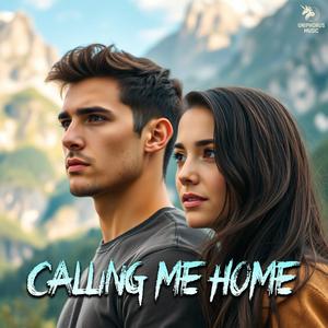 Calling Me Home (feat. Ziva)