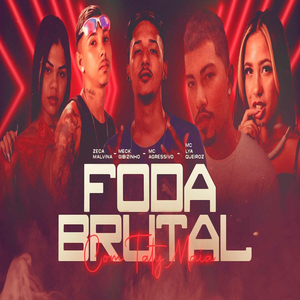 Foda Brutal Com Taty Maia (feat. Mc Lya Queiroz)