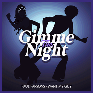Want My Guy (Nu Disco Club Mix)