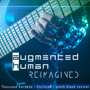 Augmented Human (Env!sioN Remix)