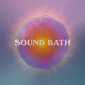 Sound Bath (Spa)