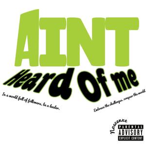 Aint Hearduvme