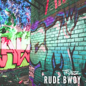 Rude Bwoy