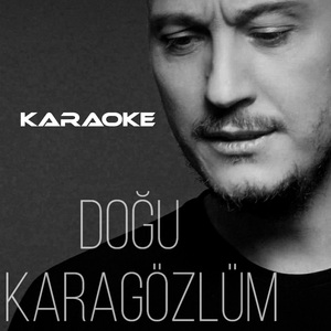 Karagözlüm (Karaoke)
