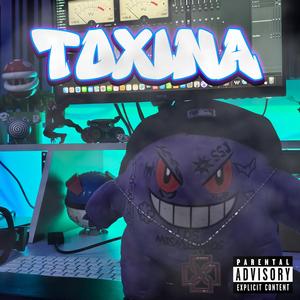TOXINA
