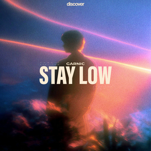Stay Low