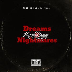 Dream N Nightmares (feat. Luhl Fat)