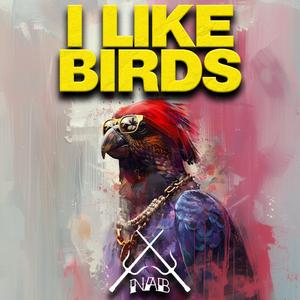 I Like Birds