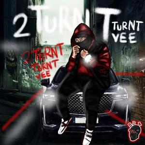 Turnt