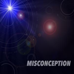 Misconception