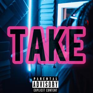 Take