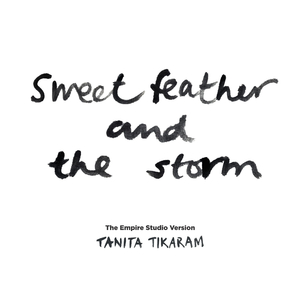 Sweet Feather & The Storm