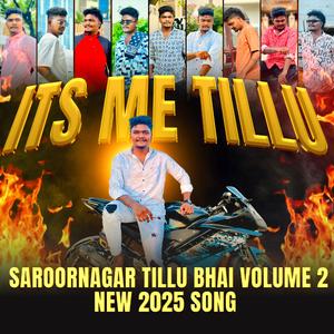 Saroornagar Tillu Bhai Volume 2 New 2025 Song Sai Kiran Gogikar
