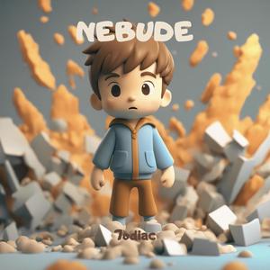 Nebude