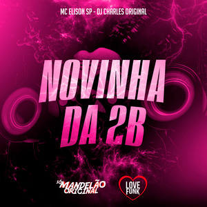 Novinha da 2B