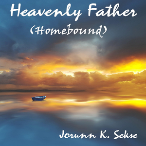 Heavenly Father (Homebound)