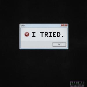 I Tried (feat. Blu Gold)