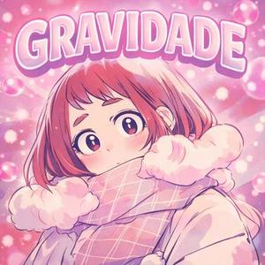 GRAVIDADE (Slowed)