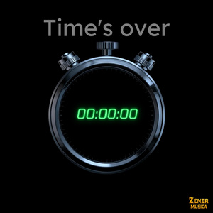 Time´s Over