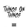 Uk Drill Hub - Things On Things (feat. Zone 2)