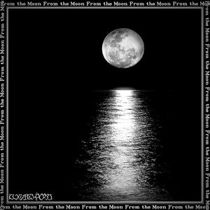 From the Moon