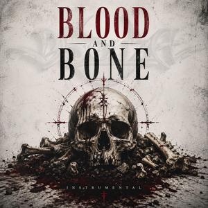 Blood And Bone