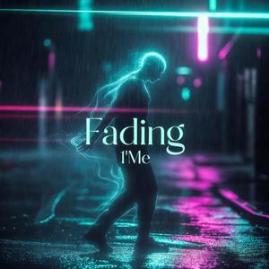 Fading (Alternative Version-Edited)