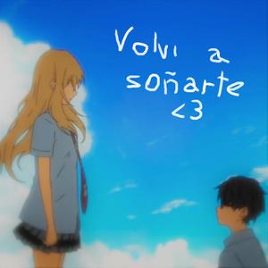 Volvi a soñarte