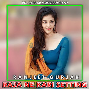 Raja Ne Kari Setting