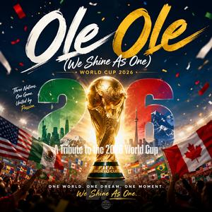 Ole Ole (We Shine As One) [World Cup 2026]