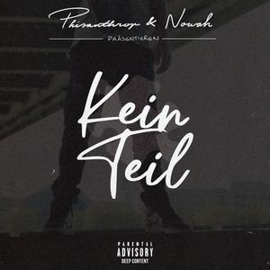 KEIN TEIL (feat. nowah)