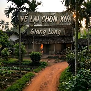 Về Lại Chốn Xưa