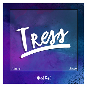 Tress(Night Version)