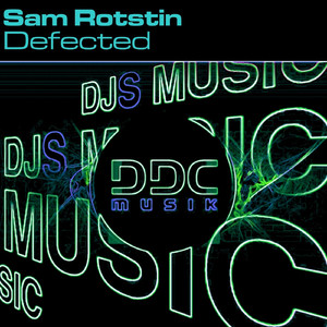 Defected (Original Mix)