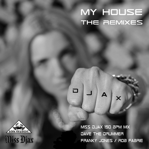 My House (Dave the Drummer Remix)