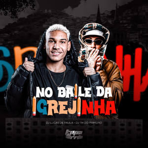 No Baile da Igrejinha