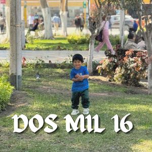 Dos Mil 16