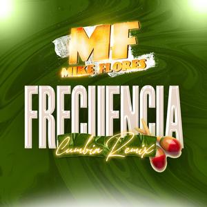 Frecuencia (Cumbia Remix)