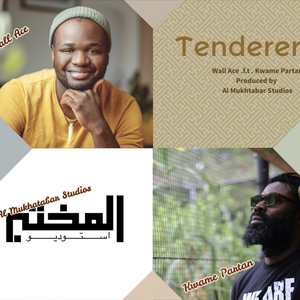 Tenderera (feat. lyrical Kwame Partan & Al Mukhtabar Studios)