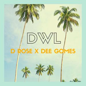 DWL (feat. Dee Gomes)