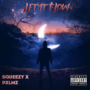 Let It Flow (feat. PxlMz)