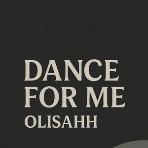 Dance for Me