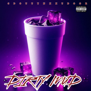 DIRTY MUD