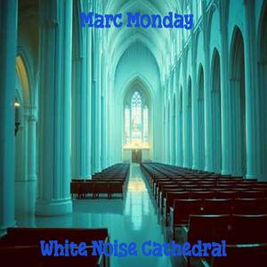 White Noise Cathedral