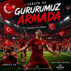 Gururumuz Armada - Official Stadium Anthem by SABATO 54